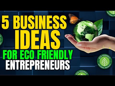 5 Business Ideas For Eco-friendly Entrepreneurs In 2024 - Whatfinger 