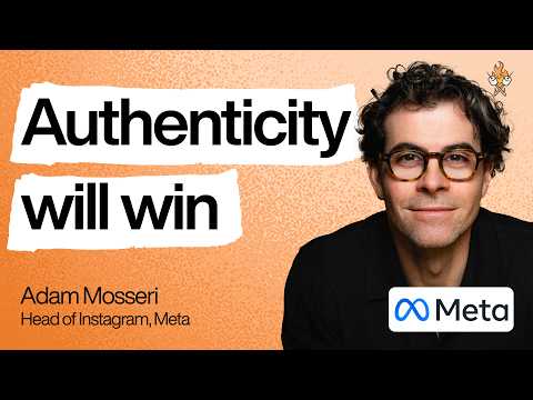 Adam Mosseri: AI is a tailwind for authenticity